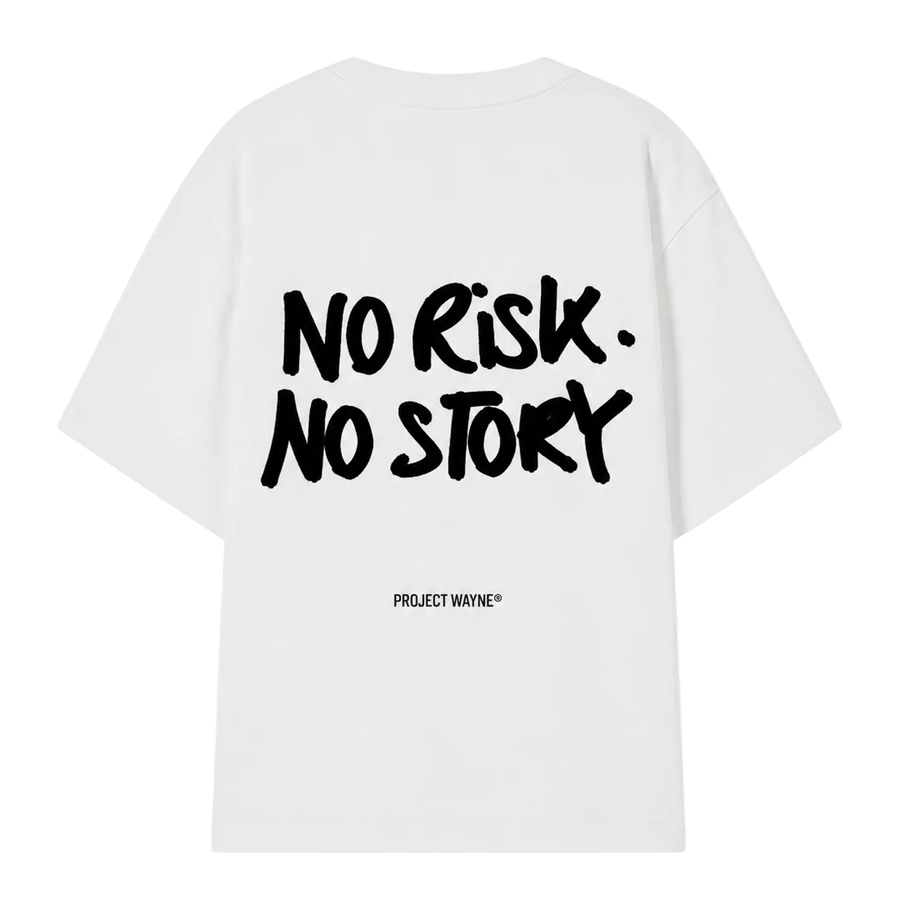 NO RISK, NO STORY TEE
